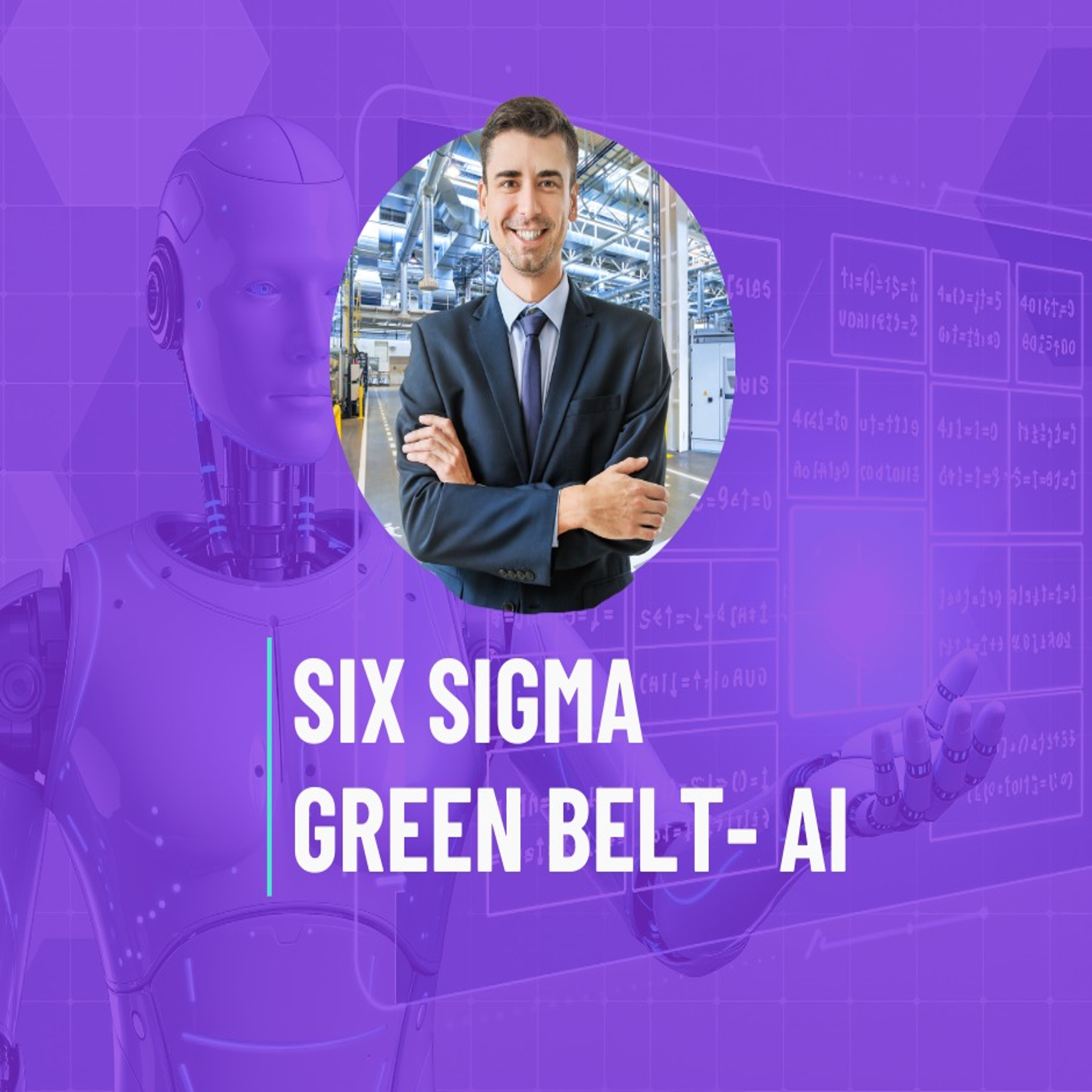 Six Sigma Green Belt- AI